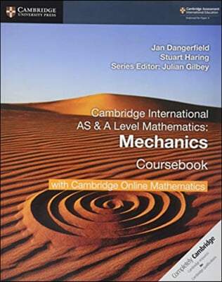 Cambridge International as &amp; a Level Mathematics Mechanics Coursebook with Cambridge Online Mathematics (2 Years)