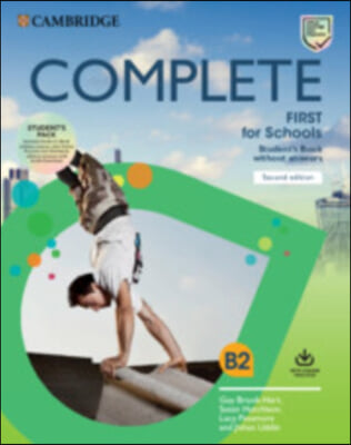 Complete First for Schools Student's Book Pack (Sb Wo Answers W Online Practice and WB Wo Answers W Audio Download)