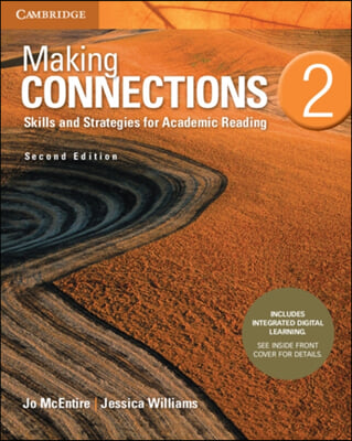 Making Connections Level 2 Student&#39;s Book with Integrated Digital Learning: Skills and Strategies for Academic Reading