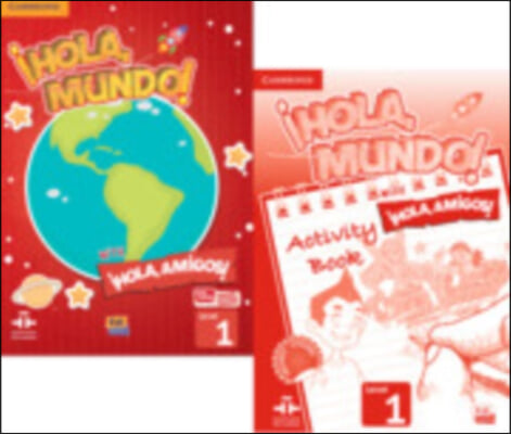 ¡Hola, Mundo!, ¡Hola, Amigos! Level 1 Student's Book Plus Eleteca and Activity Book