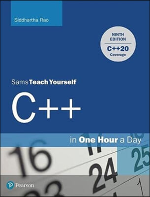 C++ in One Hour a Day, Sams Teach Yourself