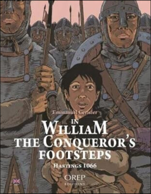 In William the Conquerors Footsteps