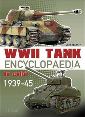 Encyclopaedia of Afvs of WWII: Volume 1 - Tanks