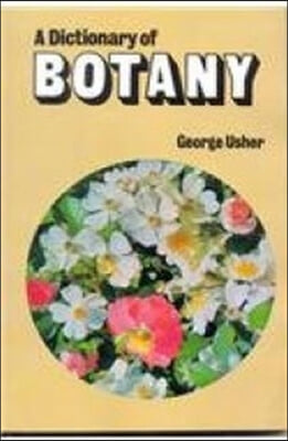 A Dictionary of Botany