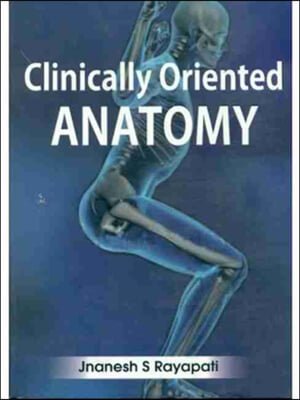 Clinically Oriented Anatomy