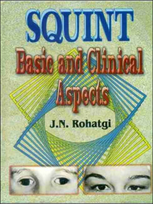 Squint: Basic and Clinical Aspects