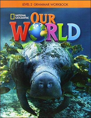 Our World Bre Grammar Workbook 2