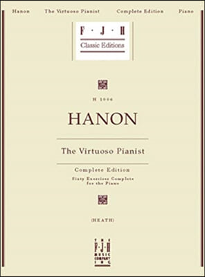 Hanon -- The Virtuoso Pianist, Complete Edition