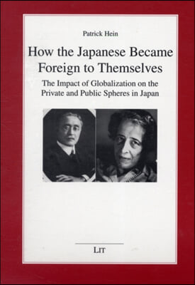 How the Japanese Became Foreign to Themselves