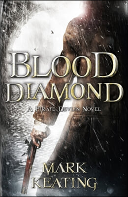 The Blood Diamond: A Pirate Devlin Novel