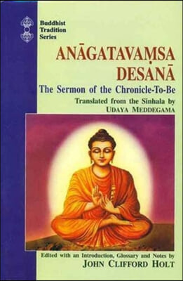 Anagatavamsa Desana