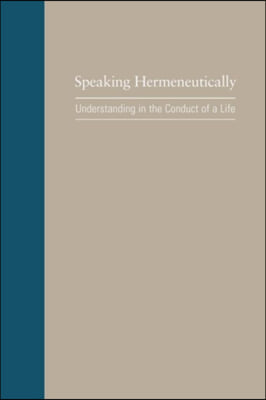 Speaking Hermeneutically