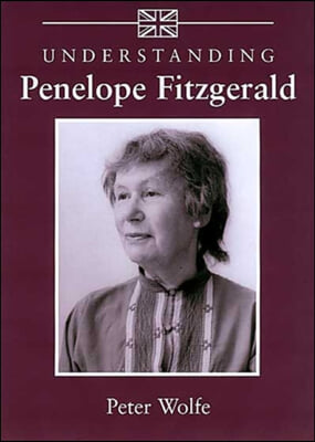 Understanding Penelope Fitzgerald