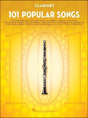 101 Popular Songs: For Clarinet