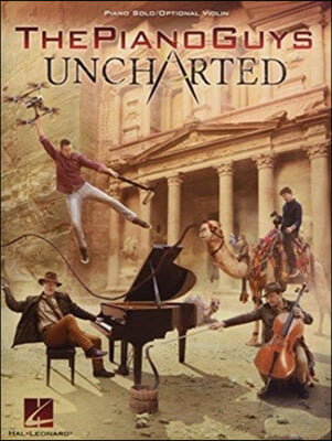 The Piano Guys - Uncharted: Piano Solo/Optional Violin Part