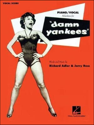 Damn Yankees: Piano/Vocal Selections