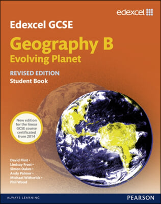 The Edexcel GCSE Geography Specification B Student Book new 2012 edition