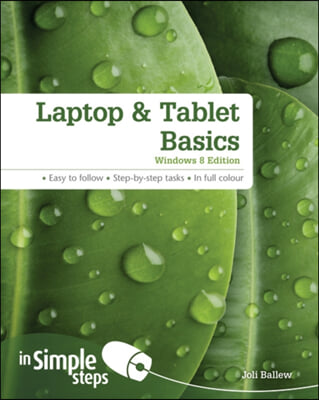 Laptop &amp; Tablet Basics: Windows 8 Edition