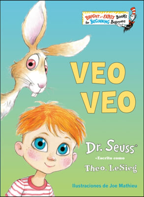 Veo, Veo (the Eye Book Spanish Edition)