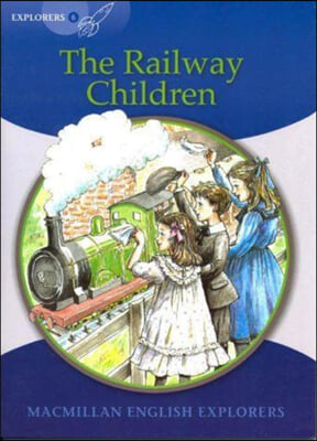 Explorers 6 : The Railway Children