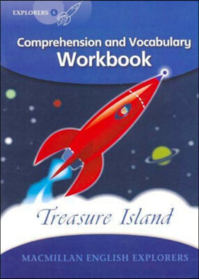 Explorers 6 : Treasure Island (Comprehension &amp; Vocabulary Workbook)