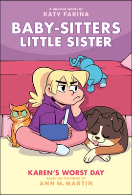 Karen's Worst Day: A Graphic Novel (Baby-Sitters Little Sister #3): Volume 3