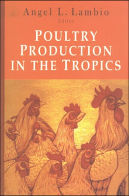 Poultry Production in the Tropics