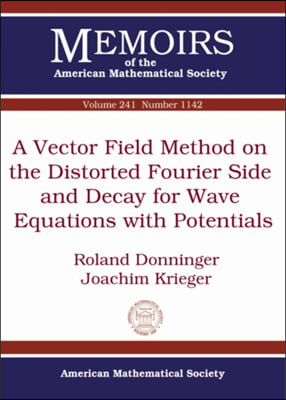 A Vector Field Method on the Distorted Fourier Side and Decay for Wave Equations with Potentials