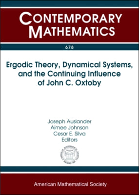 Ergodic Theory, Dynamical Systems, and the Continuing Influence of John C. Oxtoby