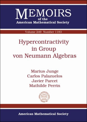 Hypercontractivity in Group Von Neumann Algebras