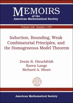 Induction, Bounding, Weak Combinatorial Principles, and the Homogeneous Model Theorem