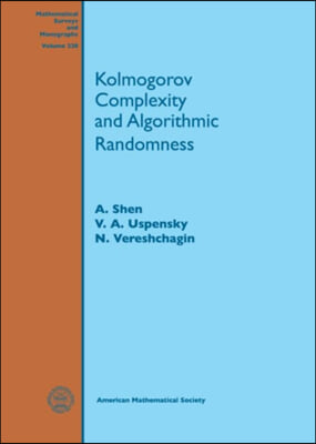 Kolmogorov Complexity and Algorithmic Randomness