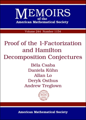 Proof of the 1-Factorization and Hamilton Decomposition Conjectures