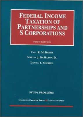 Federal Income Taxation of Partnerships and S Corporations