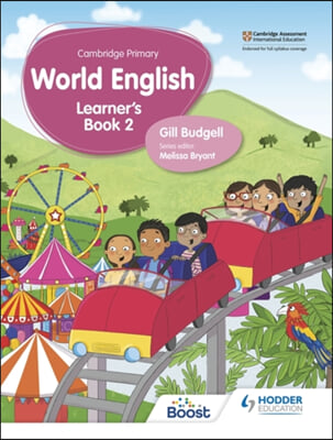 Cambridge Primary World English Learner&#39;s Book Stage 2: Hodder Education Group