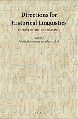 Directions for Historical Linguistics: Reprint of the 1968 Original