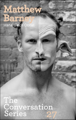 Matthew Barney/Hans Ulrich Obrist