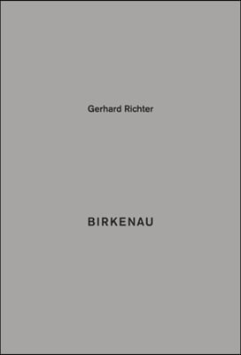 Gerhard Richter: Birkenau
