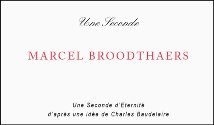 Marcel Broodthaers: Une Seconde d&#39;?ternit?: Flipbook