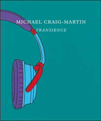 Michael Craig-Martin: Transience