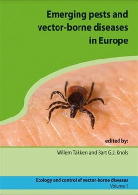 Emerging Pests and Vector-Borne Diseases in Europe