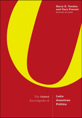 The Oxford Encyclopedia of Latin American Politics: 3-Volume Set