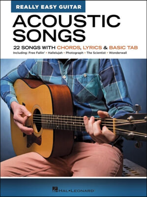 Acoustic Songs - Really Easy Guitar Series: 22 Songs with Chords, Lyrics &amp; Basic Tab