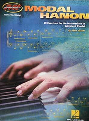 Modal Hanon: 50 Exercises for the Intermediate to Advanced Pianist