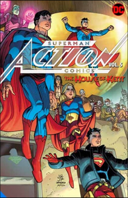 Superman: Action Comics Volume 5: The House of Kent