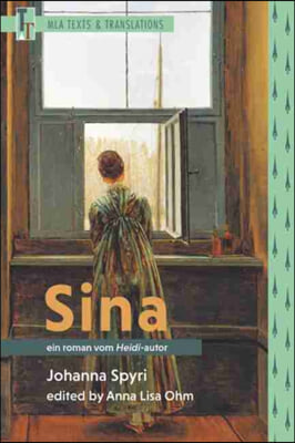 Sina: Ein Roman Vom Heidi-Autor