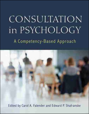 Consultation in Psychology: A Competency-Based Approach