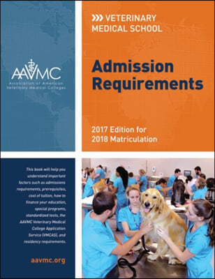 Veterinary Medical School Admission Requirements (Vmsar): 2015 Edition for 2016 Matriculation