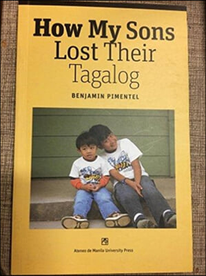 How My Sons Lost Their Tagalog