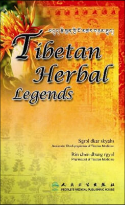 Tibetan Herbal Legends